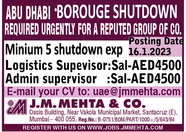 ABU DHABI – BOROUGE SHUTDOWN – REQUIRED URGENTLY FOR A REPUTED GROUP OF CO – Googal Jobs