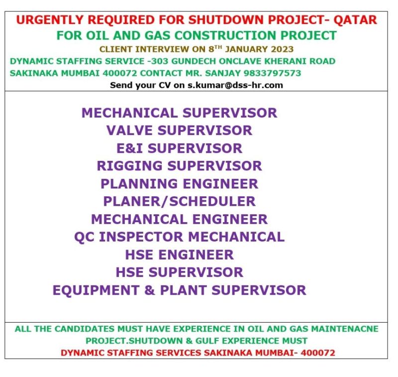 URGENTLY REQUIRED FOR SHUTDOWN PROJECT- QATAR FOR OIL AND GAS CONSTRUCTION PROJECT