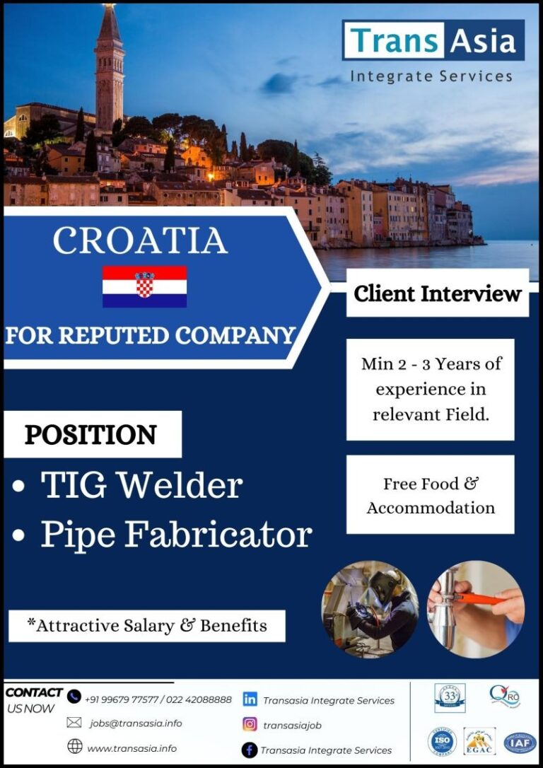 REQUIRED TIG WELDER & PIPE FABRICATOR FOR CROATIA  – Googal Jobs