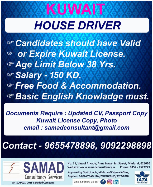 WANTED KUWAIT,   HOUSE DRIVER. SEND CV AND ALL DOCUMENTS TO samadconsultant@gmail.com