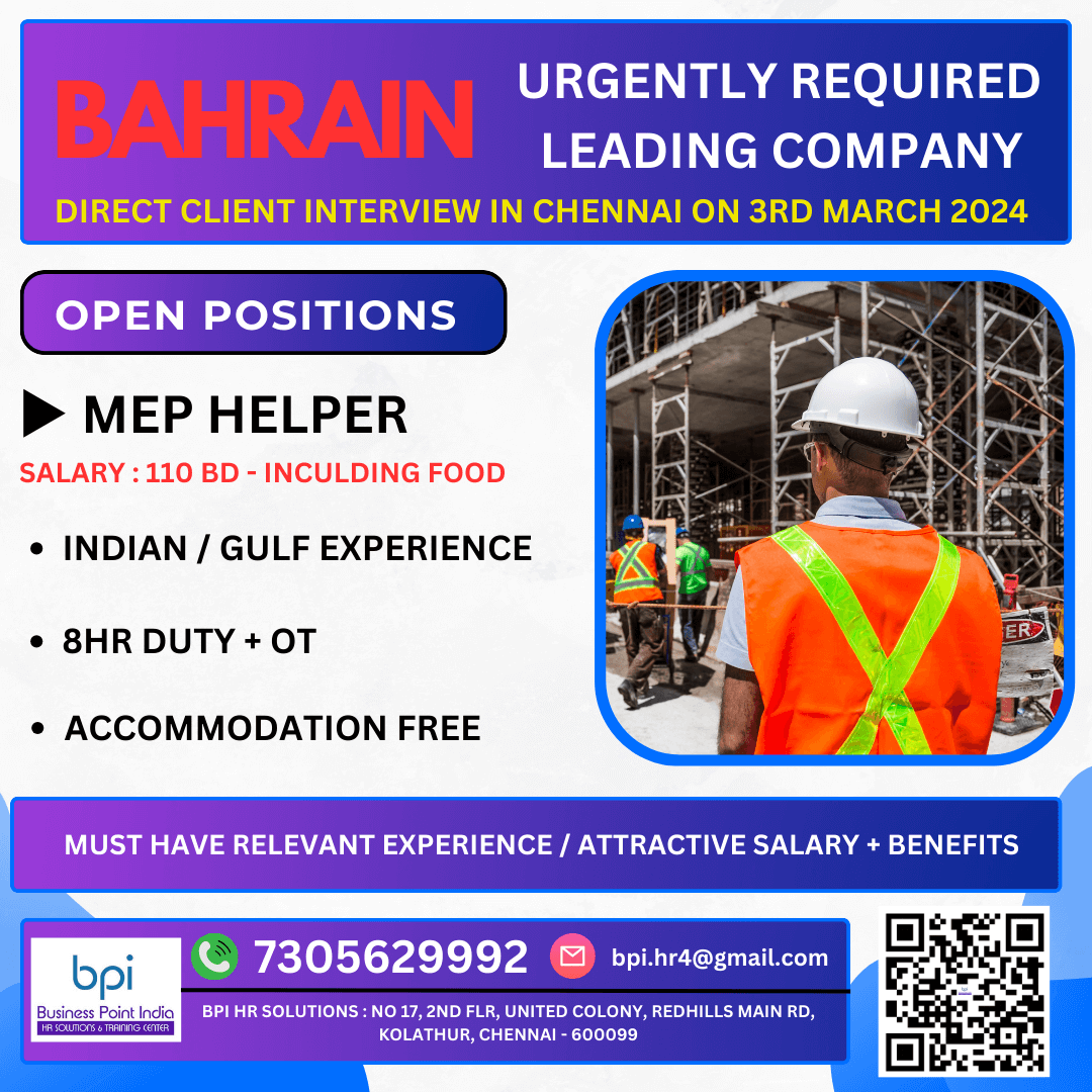 urgently required for a leading co. in bahrain interview in chennai 3rd march 2024